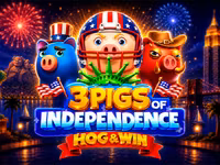 3 Pigs of Independence - Hog & Win