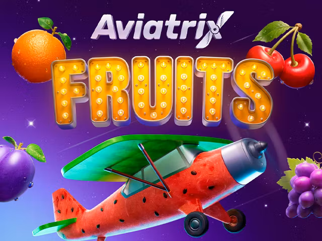 Aviatrix Fruits