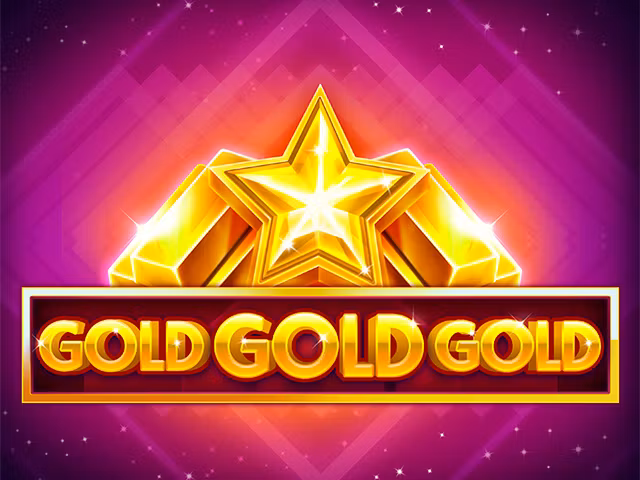 Gold Gold Gold