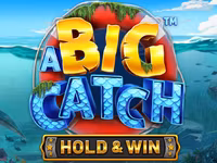 A Big Catch - Hold & Win