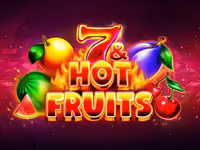7 & Hot Fruits