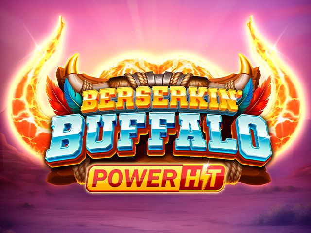 Berserkin' Buffalo Power Hit