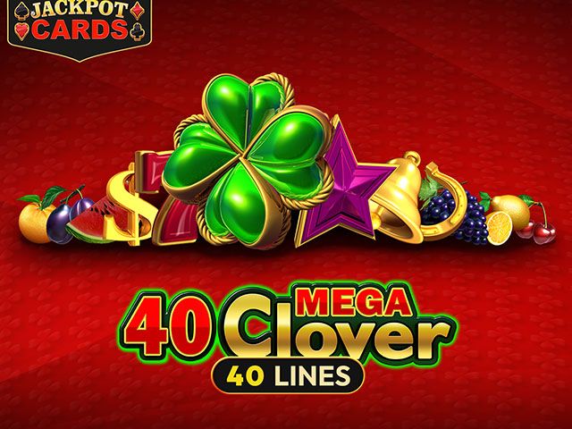 40 Mega Clover