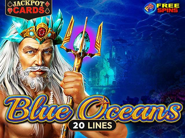 Blue Oceans