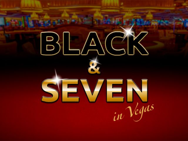 Black & Seven in Vegas