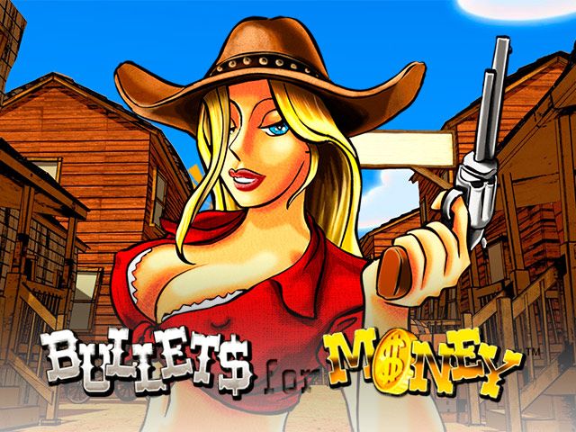 Bullets for Money