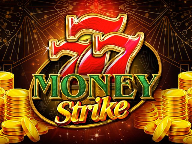 777 Money Strike
