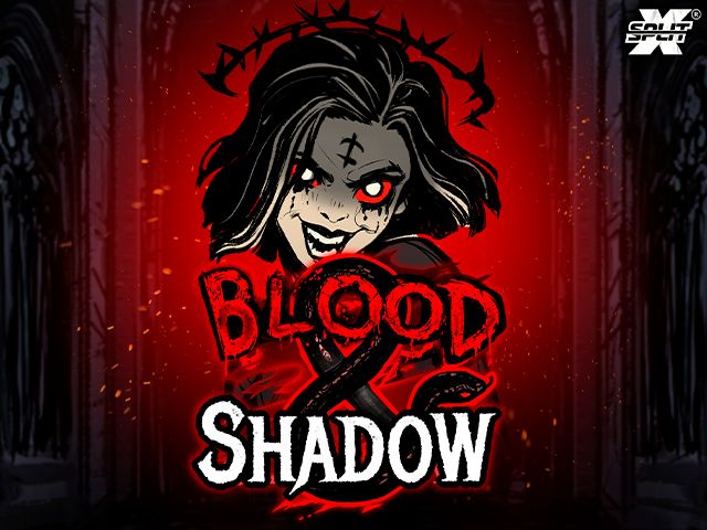 Blood & Shadow