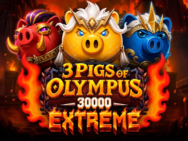 3 Pigs of Olympus 30,000 Extreme