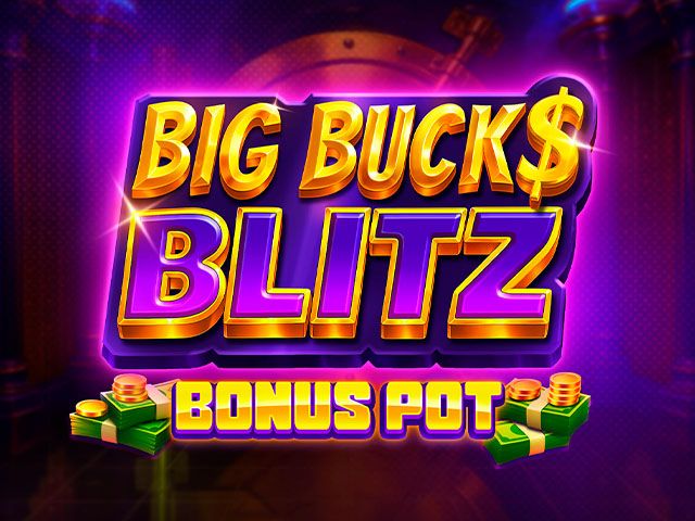 Big Bucks Blitz - Bonus Pot