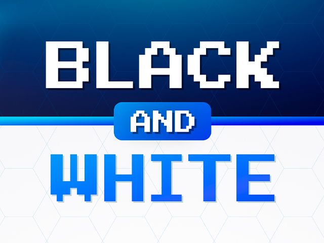 Black & White