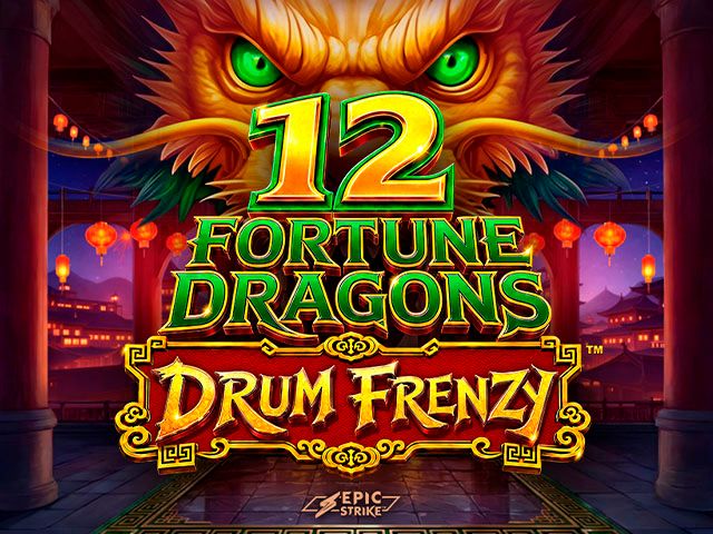 12 Fortune Dragons Drum Frenzy™