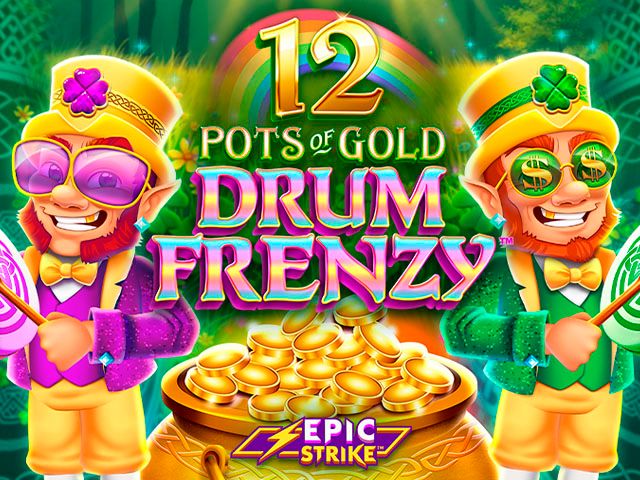 12 Pots of Gold: Drum Frenzy™