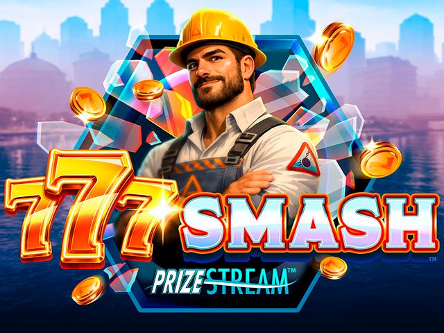 777 Smash™