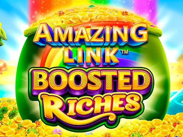 Amazing Link™ Boosted Riches