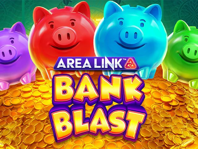 Area Link™ Bank Blast