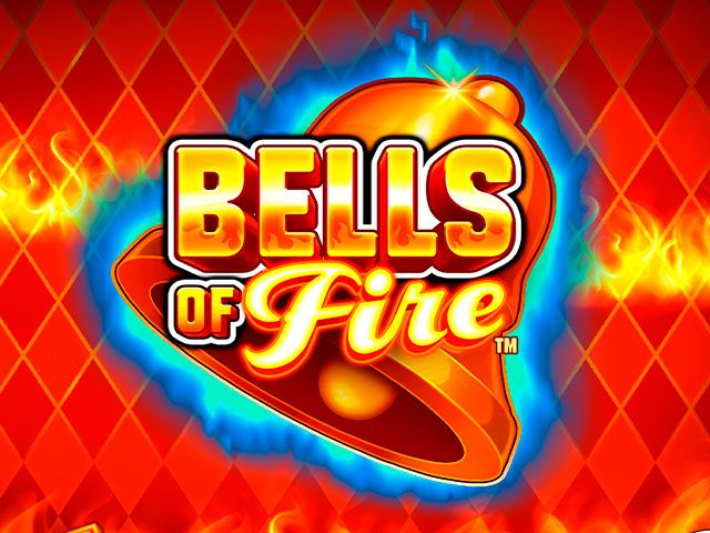 Bells of Fire™