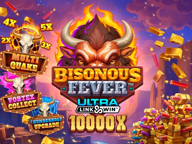 Bisonous Fever™ Ultra Link&Win™