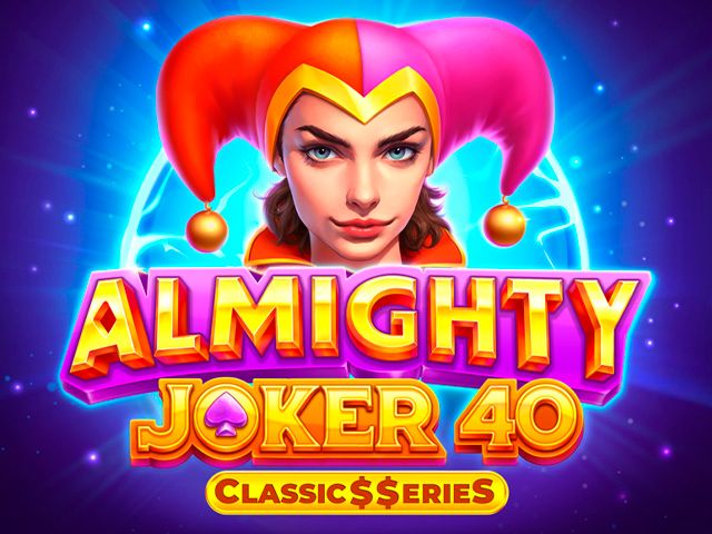 Almighty Joker 40: Classic$$eries
