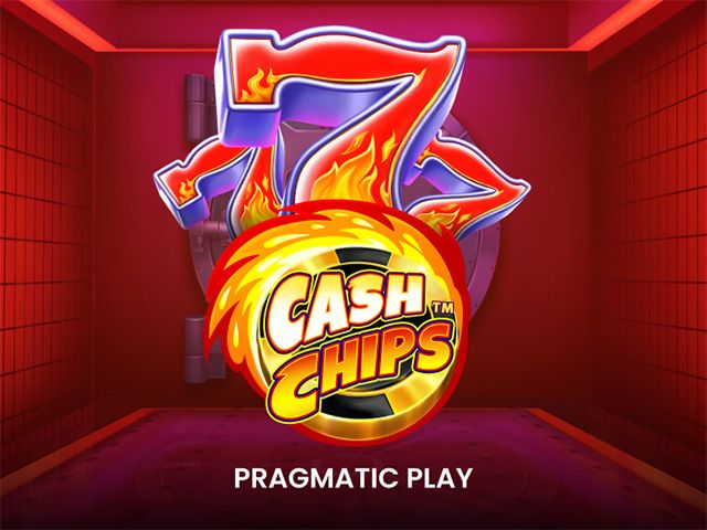 Cash Chips