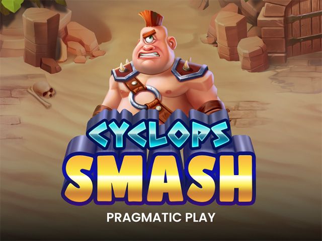 Cyclops Smash