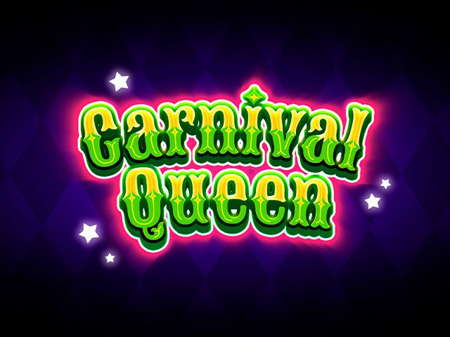 Carnival Queen – Reborn