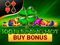 100 Burning Hot Buy Bonus