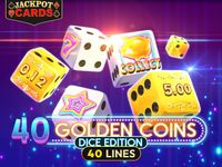 40 Golden Coins: Dice Edition