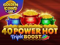 40 Power Hot Triple Boost Golden Coins Link