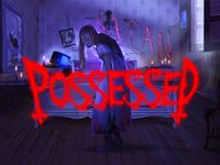 Possessed