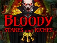Bloody Stakes & Riches
