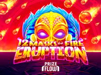 12 Masks of Fire Eruption Prize Flow™