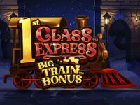 1st Class Express™ Big Train Bonus™