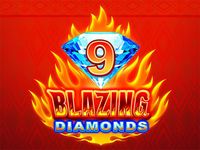 9 Blazing Diamonds
