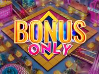 Bonus Only