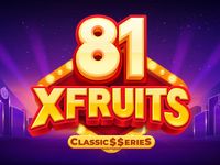 81 X-Fruits: Classic$$erieS