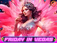 Friday in Vegas