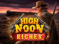 High Noon Riches