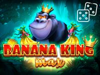 Banana King MAX Dice