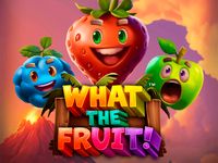 What The Fruit!