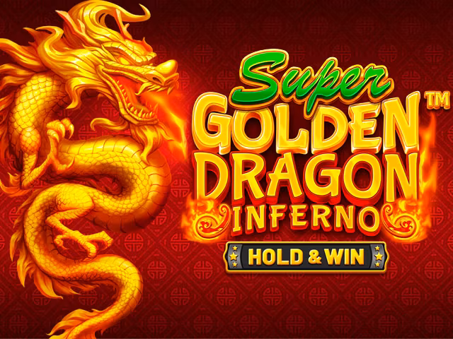 Super Golden Dragon Inferno