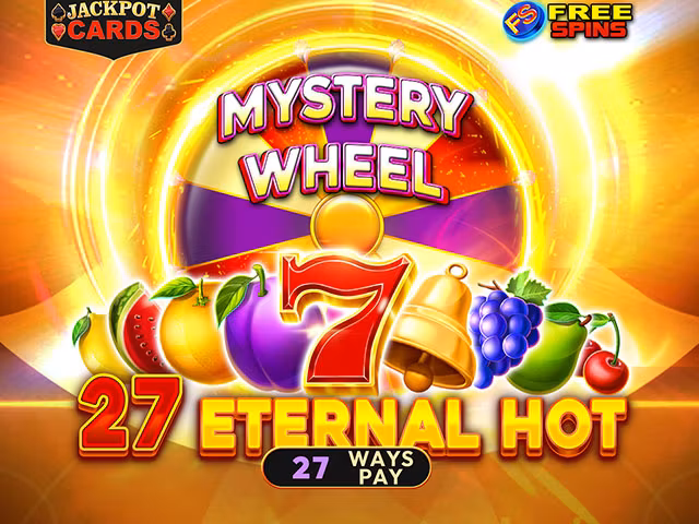 27 Eternal Hot