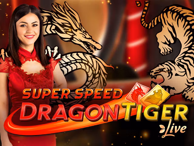 Super Speed Dragon Tiger