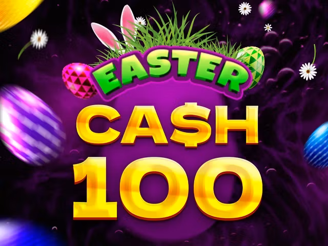 Cash 100 Easter