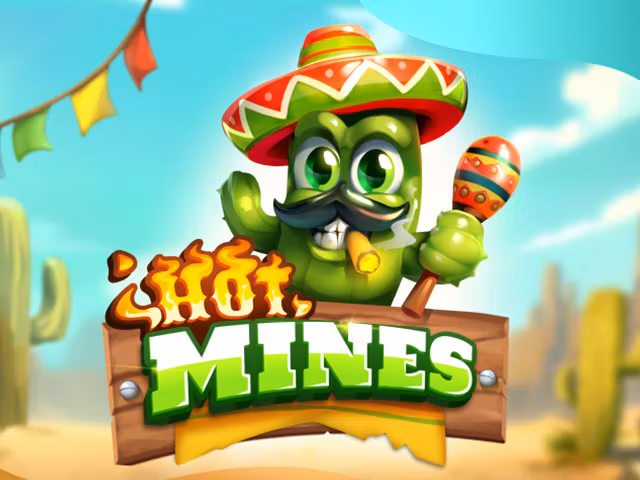 Hot mines
