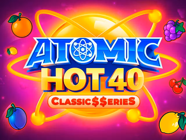 Atomic Hot 40:Classic$$erieS