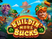 Buildin' More Bucks
