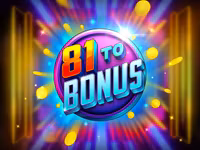 81 to Bonus