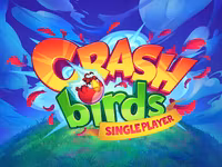 Crash Birds SINGLEPLAYER