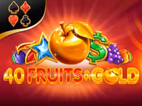 40 Fruits & Gold